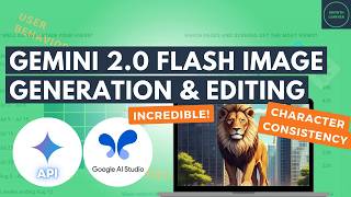 Gemini 2.0 Flash Experimental For Incredible Native Image Generation & Editing via AI Studio & API