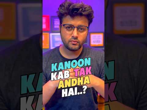 Kya KANOON sachme ANDHA HAI? #shorts #india #supremecourt #law #indianlaw #government #judiciary