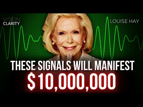 THESE BRAIN SIGNALS WILL MANIFEST YOU $10,000,000 - Louise Hay