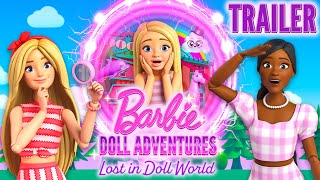 ✨ Coming Soon ✨ Lost In Doll World 🦄 I Official Trailer I Barbie Doll Adventures I Special