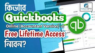 Accounting Freelancing|How to Open FREE UK QuickBooks Online Accountant Version | FinTech BPO