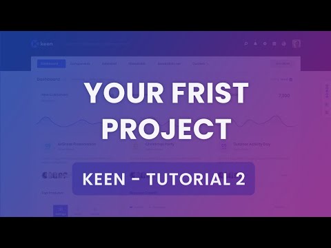 [Below v1.3.9] Your First Project Tutorial #2 - Keen Admin Theme