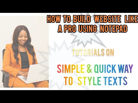 HTML text formatting tools for building a website using the Notepad Editor Cont'd.