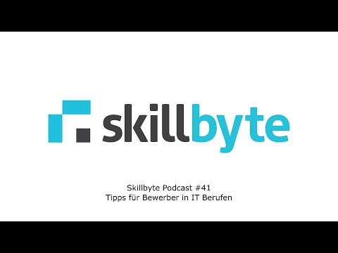 Skillbyte Podcast #41: Tipps für Bewerber in IT Berufen