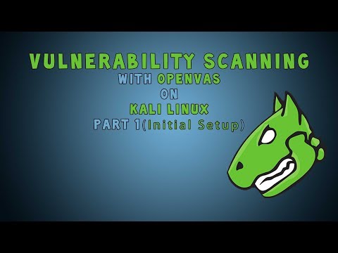 Vulnerability Scanning With OpenVAS - Part 1