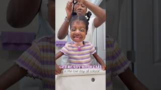 GET READY WITH CALI| LAST DAY OF SCHOOL #throwback #toddlerhair