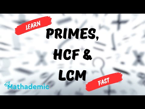 Highest Common Factors & Lowest Common Multiples | GCSE Maths Higher/Foundation