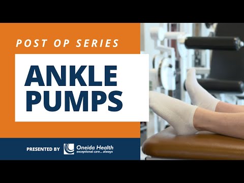 Post-Op Physical Therapy - Ankle Pumps