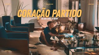 Coração Partido - MC Don Juan prod. DJ Kotim (Vídeo Oficial)
