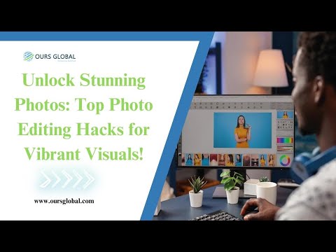 Unlock Stunning Photos: Top Photo Editing Hacks for Vibrant Visuals!