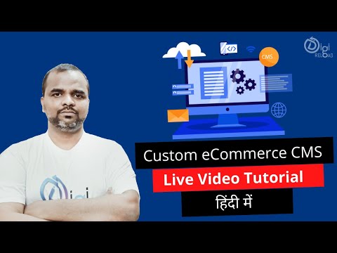 Custom eCommerce CMS Live Video Tutorial in Hindi