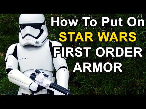 How To Put On First Order Armor From Star Wars