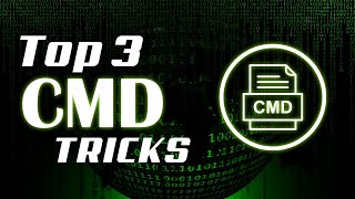 Top 3 CMD tricks Everyone Knows | CMD tricks