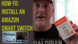 How to Install an Amazon Smart Switch