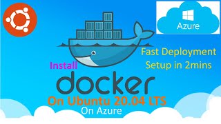 How to Setup Docker Community Engine on Ubuntu Server 20.04 in Azure