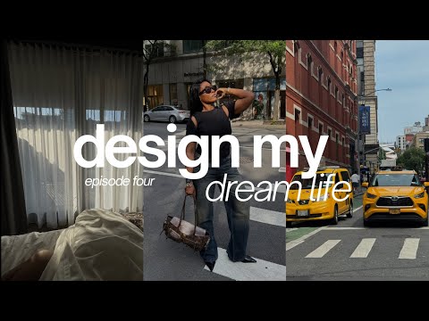 day in my DREAM life in new york city | design my dream life (episode four)
