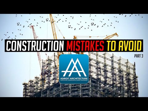 12 Construction Mistakes to Avoid - WATCH THIS before you Start your Construction Project