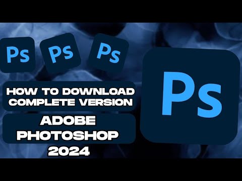 How to Download Adobe Photoshop 2024?