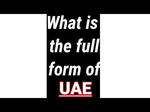 🔥 UAE full form 🔥 || What is the full form of UAE