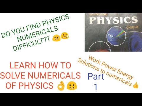 Icse Physics Chapter 2 Numericals no 1 to 7(work energy power) (concise physics class 10)