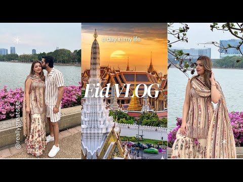 From Glam to Chaos REAL quick, EID in bangkok!