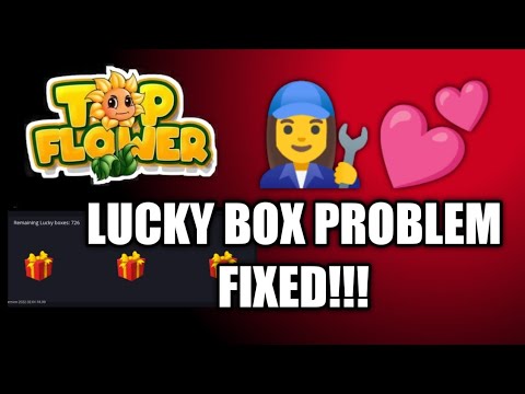 TOP FLOWER | LUCKY BOX PROBLEM SOLUTION USING MOBILE PHONE | LATEST UPDATE 2022