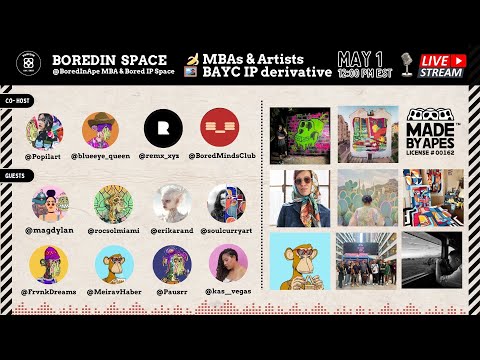 🎙BoredIn Live space 🍌 MBAs & Artists 🖼 BAYC IP derivative