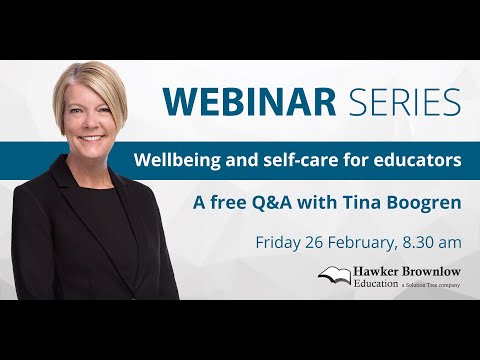 Wellbeing and self-care for educators: a Q&A with Tina Boogren