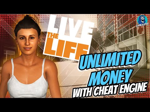 Live the Life - Unlimited Money With Cheat Engine