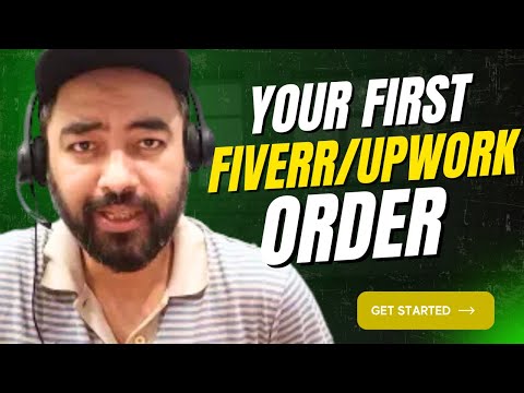 Get your first order on Fiverr or Upwork