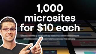 Why I'm Building 1,000 Microsites for $10 Each