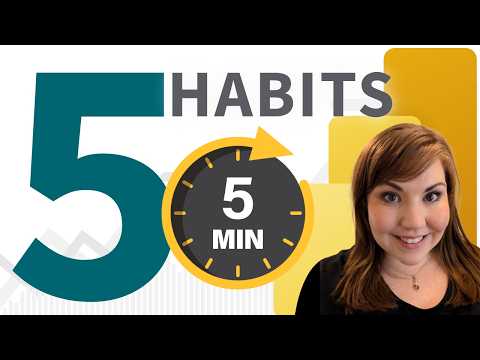 Power BI: 5 Habits Every Beginner Needs for Better Reports