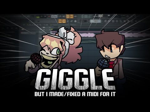 Giggle but I Made/Fixed a MIDI For It (Read Description!)
