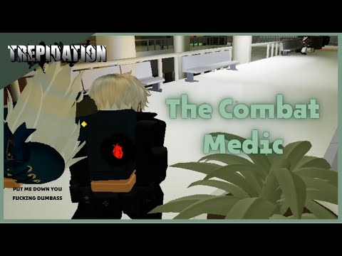 That one healer. | Trepidation