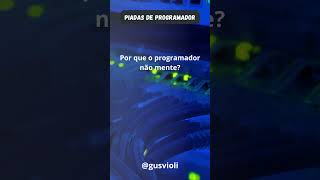 Piadas de programador 5 #codememes #curiosidades #codegeek #codingbr #piadas #programação