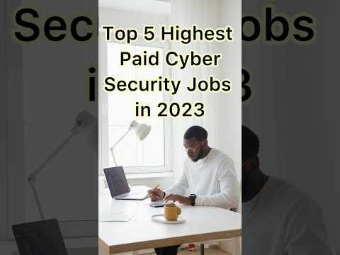 Top 5 Highest Paid Cybersecurity Jobs in 2023 #cybersecurity #shorts #short