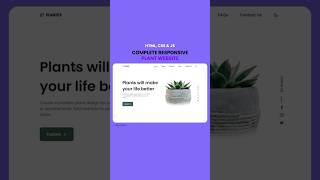 Responsive Plant Website with HTML CSS & JavaScript  #webdesign #codingshorts #frontendcourse