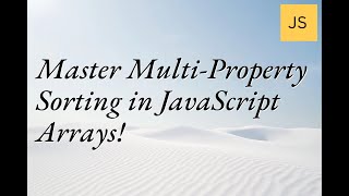 Master Multi-Property Sorting in JavaScript Arrays! #CodingTips #JavaScript #WebDevelopment