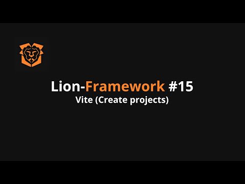 #15 - Vite (create projects) / Lion-Framework v3