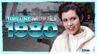 Timeline Movies: 1980 - Everything That Happened In Movies In The Year 1980