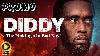 Diddy: The Making of a Bad Boy | Trailer | Peacock Original Release Details