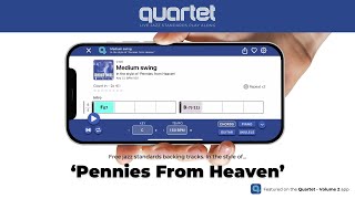 'Pennies From Heaven' – jazz backing track from the Quartet app #jazzstandards