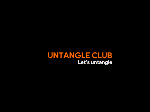 Untangle Club Live Stream