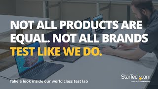 Inside StarTech.com’s World-Class Testing Lab