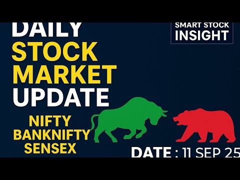 Nifty & Bank Nifty Trading Plan for Tomorrow | Today Market Analysis & Sensex Sept 11, 2025 Outlook