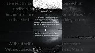 No Peace, No Happiness – Bhagavad Gita on Controlling the Mind #Wisdom #Discipline #Gita #mindset