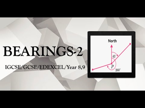 BEARINGS -2 IGCSE/GCSE/Edexcel important questions solved