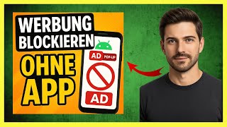 Werbung Blockieren Android (AdBlocker)