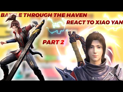 Battal Through The Heaven React to xiao yan || gacha life || part 2/?
