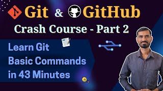 #2 Git Commands Cheat Sheet 🚀 | Complete Git & GitHub Crash Course (Part 2) – Hands-on Guide